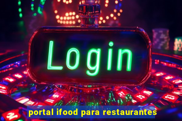 portal ifood para restaurantes